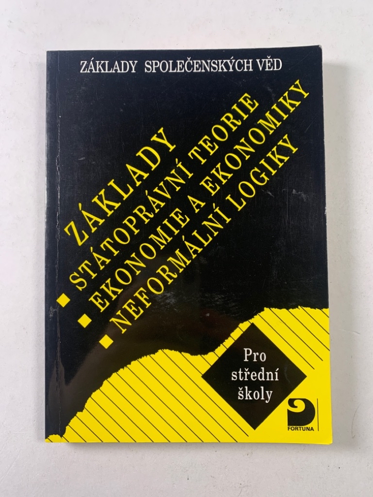 Levně Základy státoprávní teorie, ekonomie a ekonomiky, neformální logiky – Základy společenských věd II. Měkká (2010)