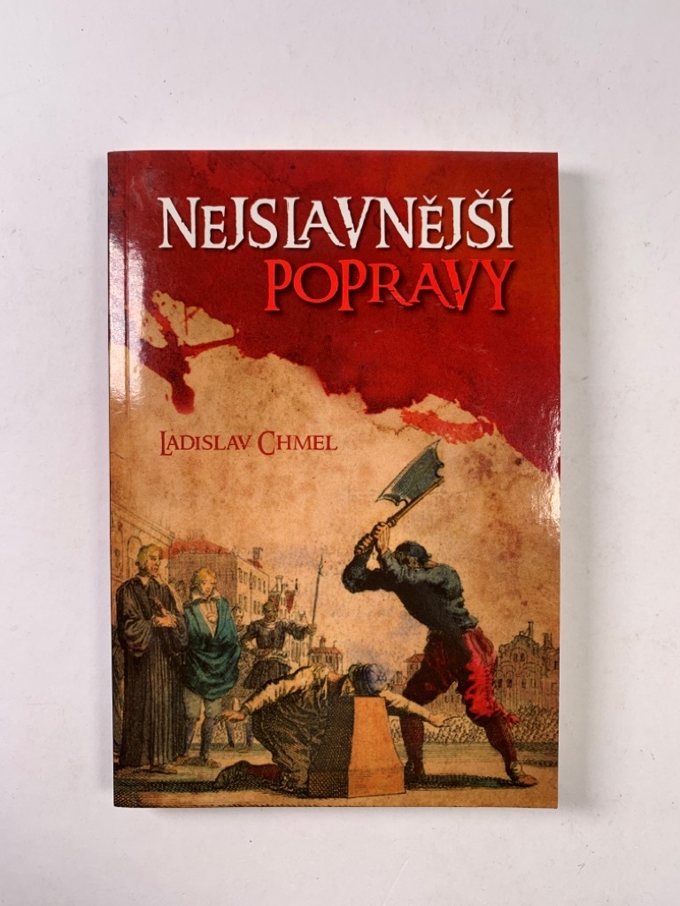 Levně Nejslavnější popravy Pevná (2017)