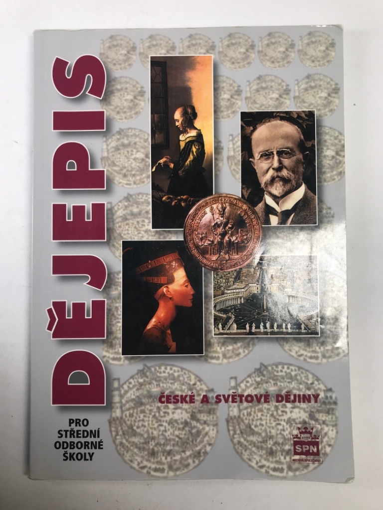 Levně Dějepis pro střední odborné školy - České a světové dějiny Měkká (2002)