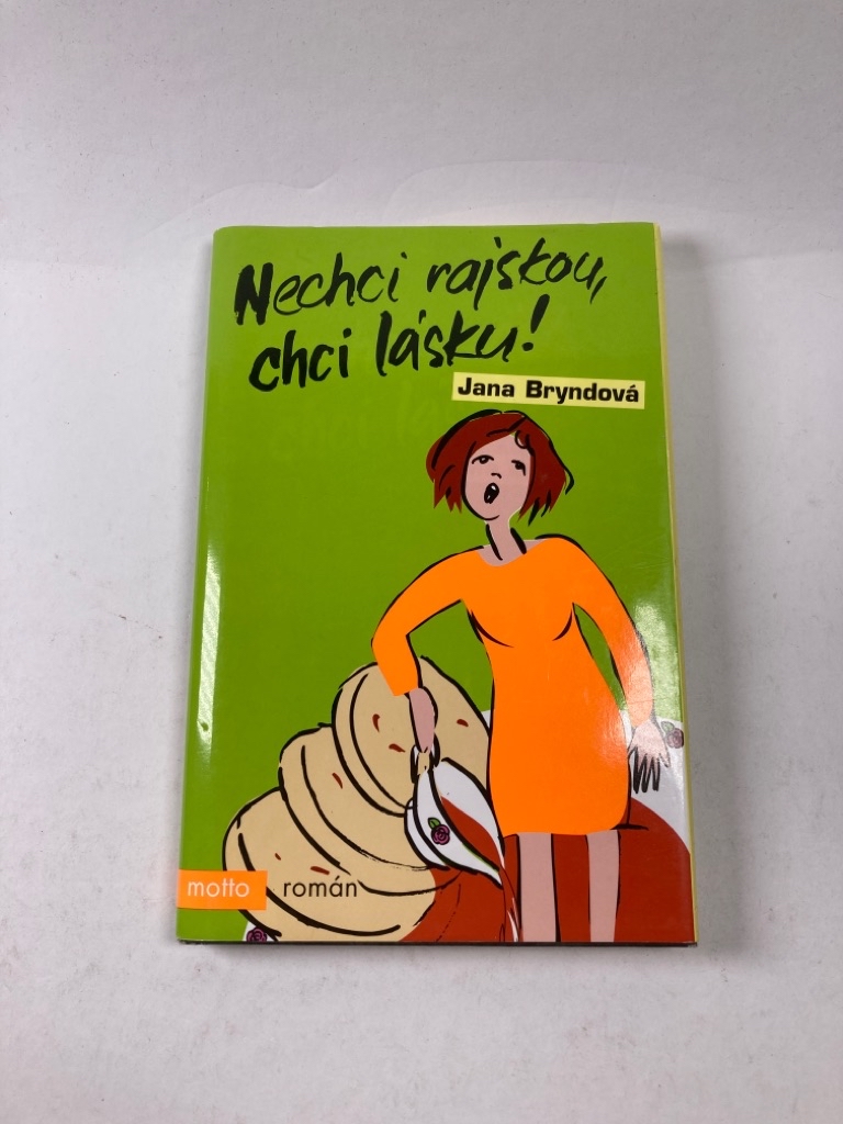 Nechci rajskou, chci lásku