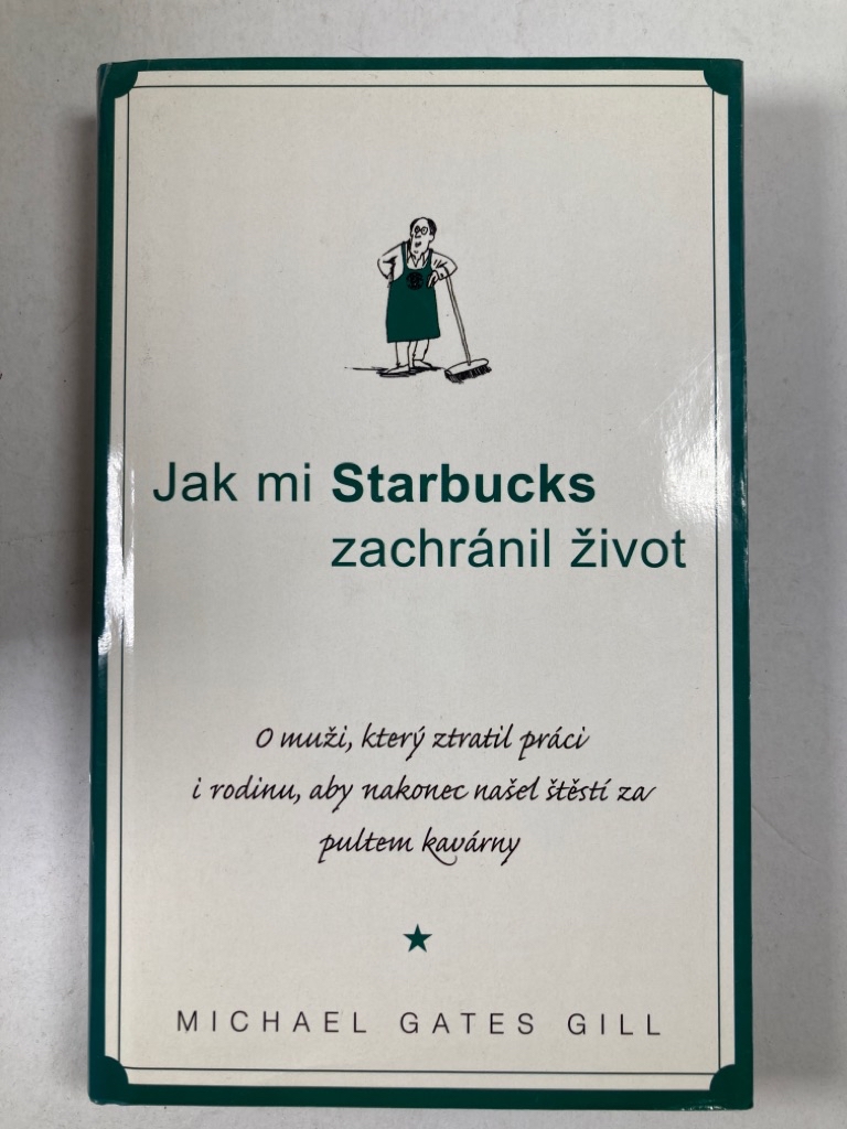 Levně Jak mi Starbucks zachránil život