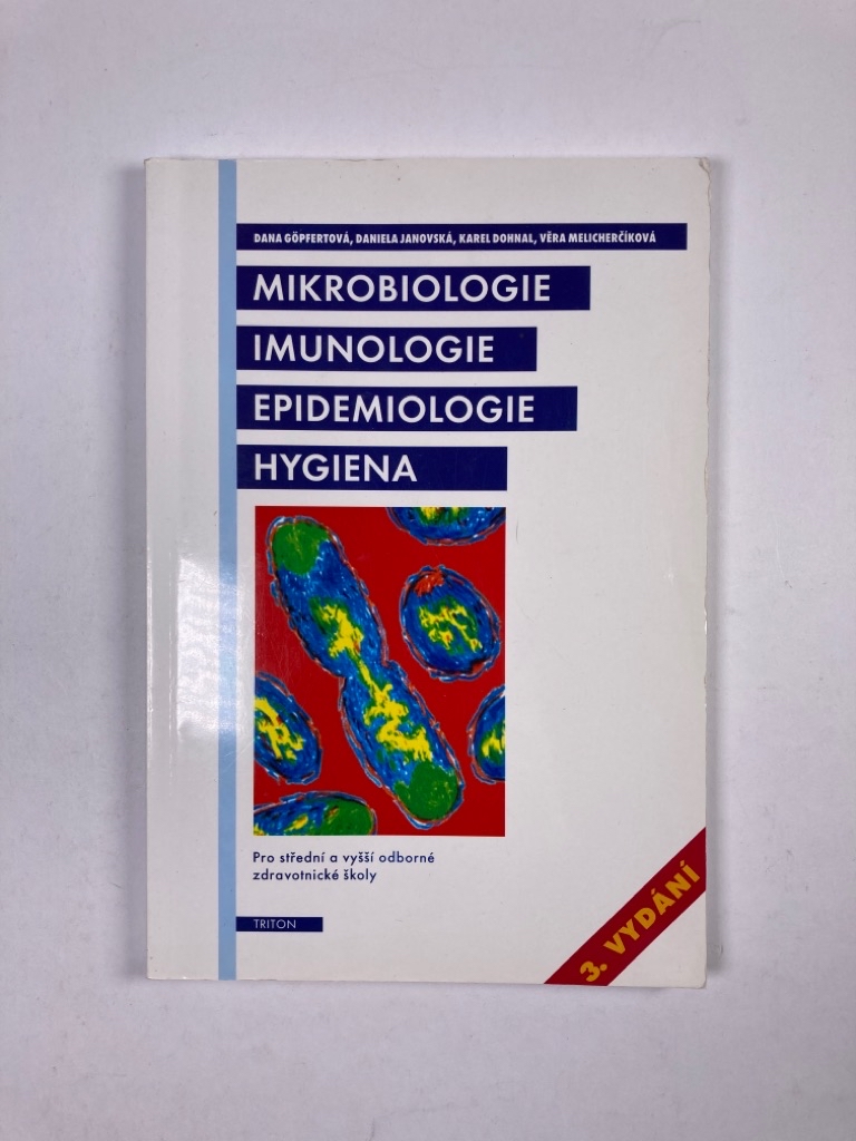 Levně Mikrobiologie, imunologie, epodemiologie, hygiena Měkká 2004