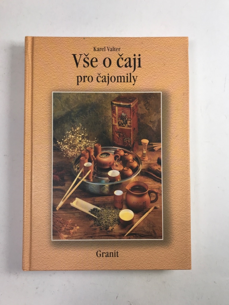 Levně Vše o čaji pro čajomily Pevná (2002)