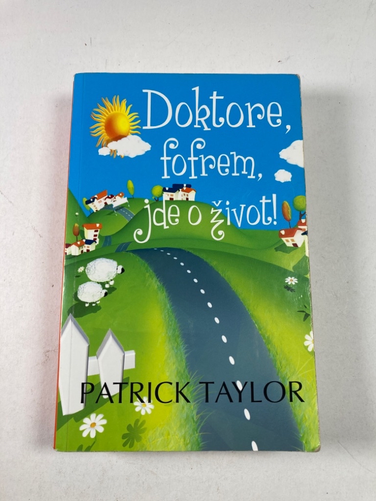 Levně Doktore, fofrem, jde o život! Měkká 2009