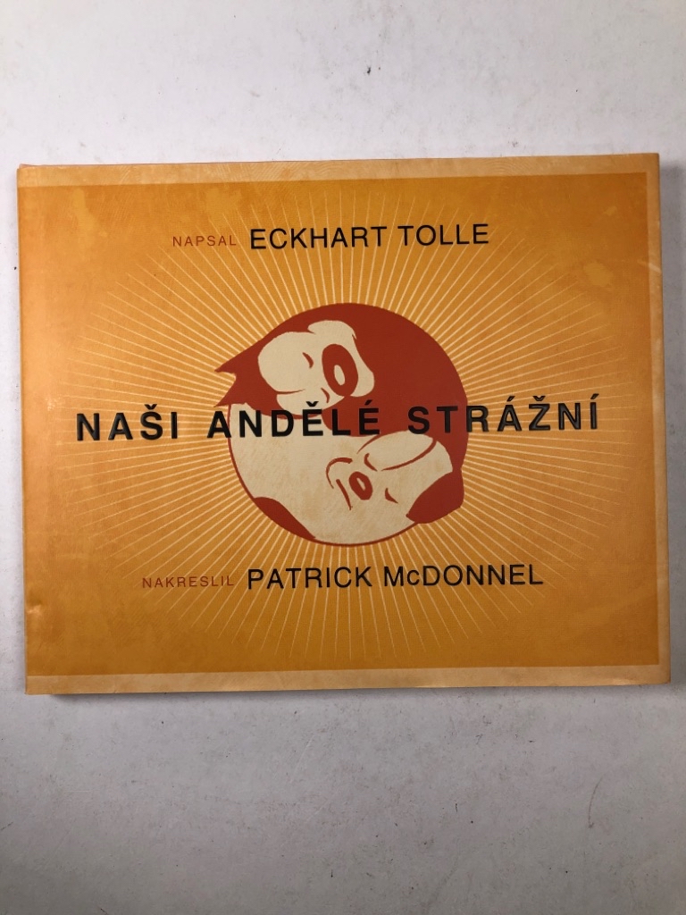 Naši andělé strážní