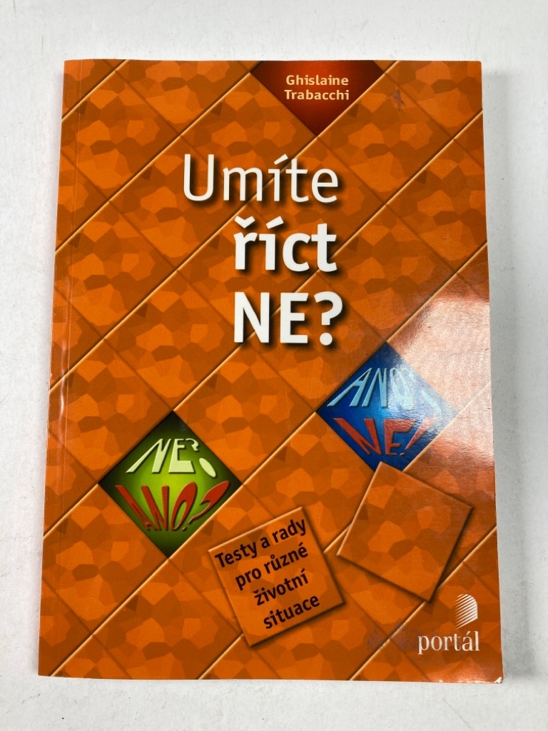 Umíte říct NE?