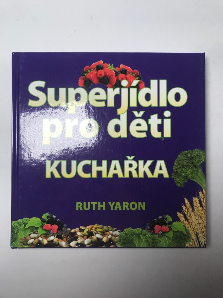 Levně Superjídlo pro děti - kuchařka