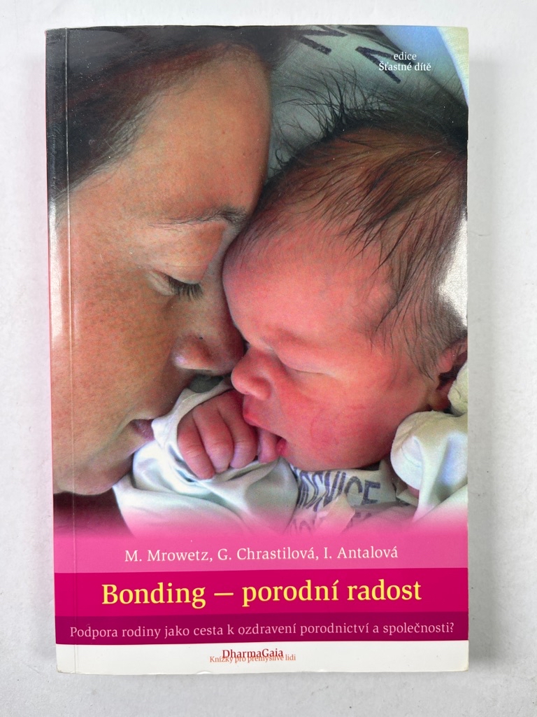 Bonding - porodní radost