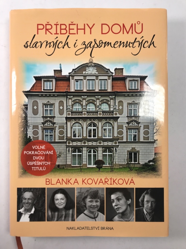 Příběhy domů slavných i zapomenutých
