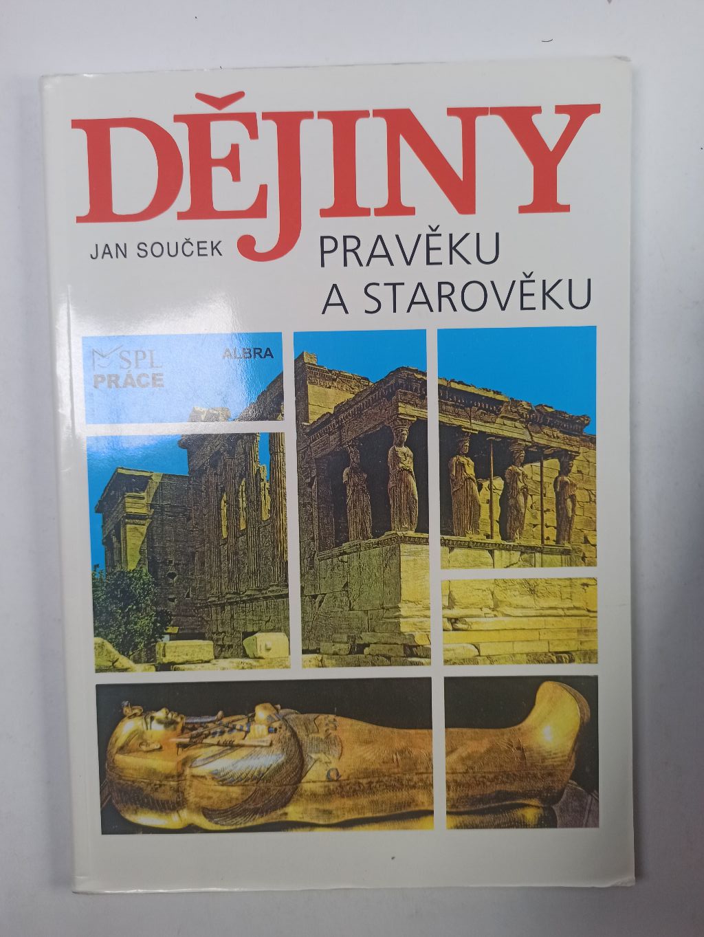 Levně Dějiny pravěku a starověku pro SŠ - učebnice Měkká (1999)