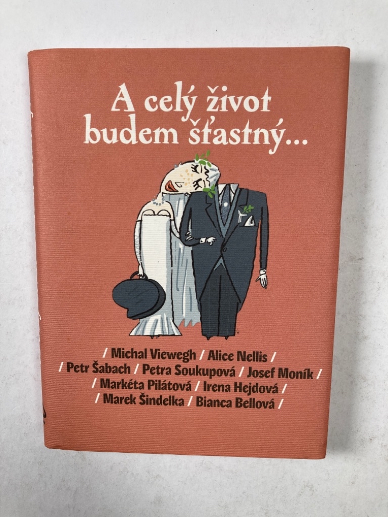 Levně A celý život budem šťastný...