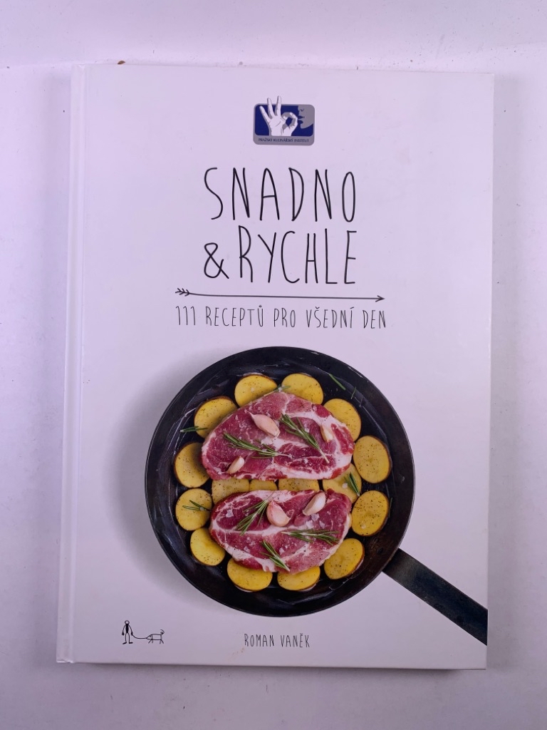 Levně Snadno a rychle - 111 receptů pro všední den Pevná (2014)