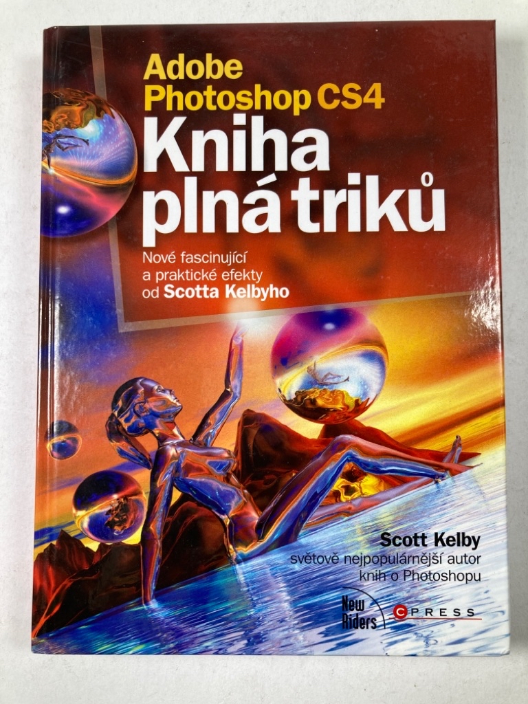 Levně Adobe Photoshop CS4: Kniha plná triků