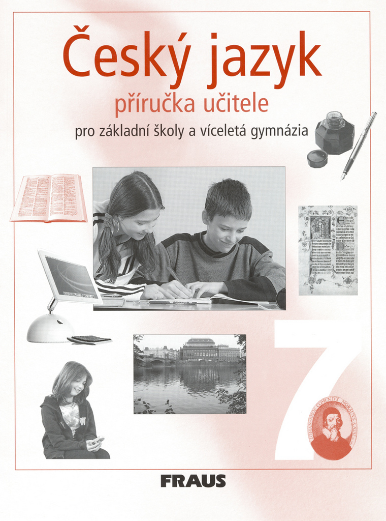 Levně Český jazyk 7 pro základní školy a víceletá gymnázia Příručka učitele