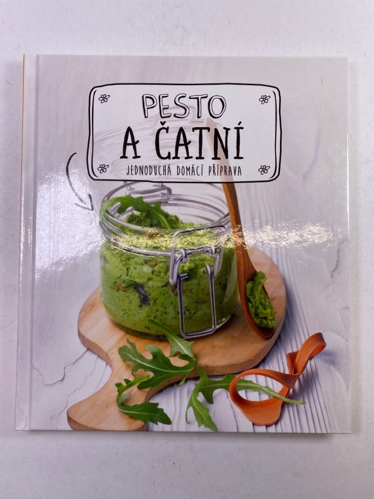 Levně Pesto a čatní jednoduchá domácí příprava