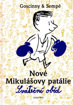 Nové Mikulášovy patálie: Sváteční oběd Pevná (2006)