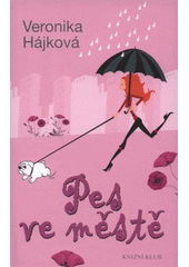 Pes ve městě, aneb, Peklo a půvaby druhého dospívání Pevná 2012