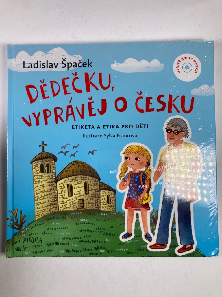 Levně Dědečku, vyprávěj o Česku - Etiketa a Etika pro děti