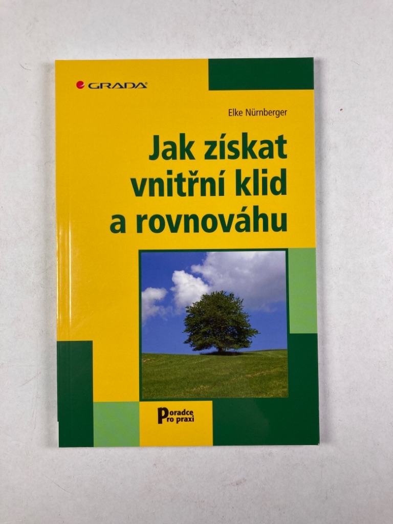 Jak získat vnitřní klid a rovnováhu