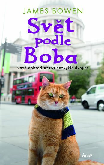 Levně Svět podle Boba - Nová dobrodružství nezvyklé dvojice Pevná (2015)