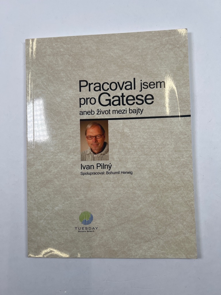 Levně Pracoval jsem pro Gatese aneb život mezi bajty