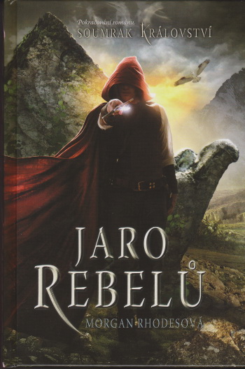 Soumrak království - Jaro rebelů Pevná (2014)
