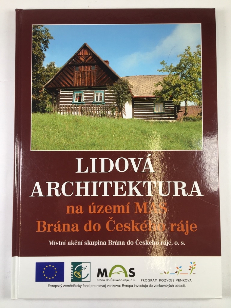 Levně Lidová architektura na území MAS Brána do Českého ráje
