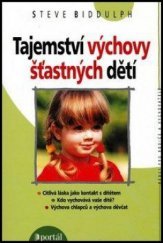 Levně Tajemství výchovy šťastných dětí Měkká (1999)