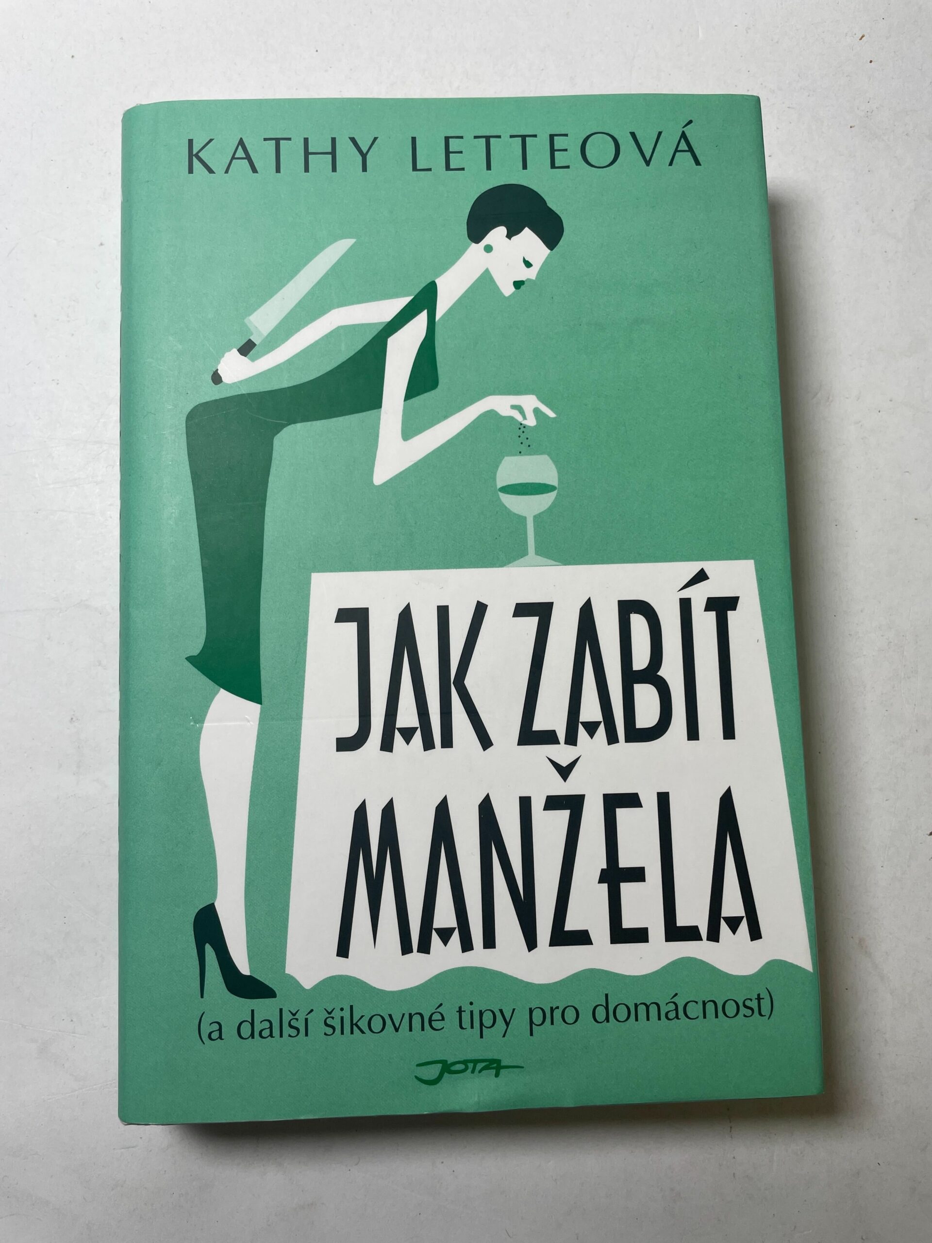 Levně Jak zabít manžela Pevná (zelená)
