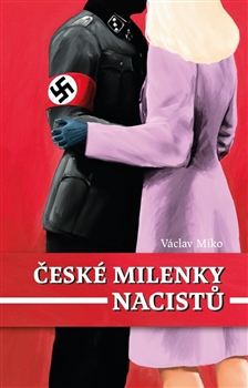 Levně České milenky nacistů Pevná (2015)