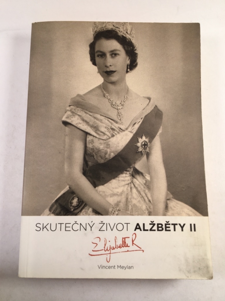 Levně Skutečný život Alžběty II., anglické královny