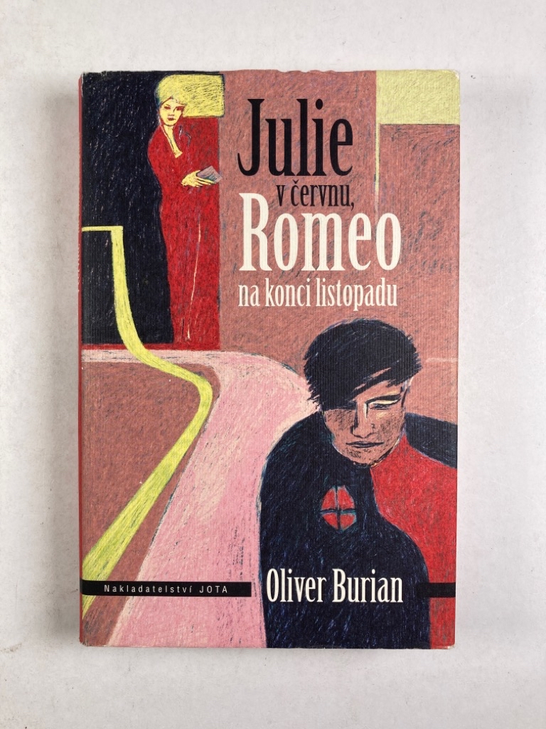Julie v červnu, Romeo na konci listopadu