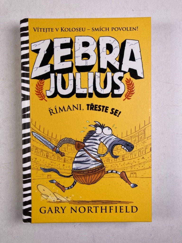 Zebra Julius - Římani, třeste se!