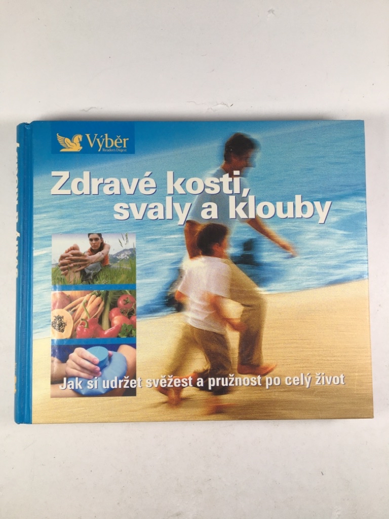 Levně Zdravé kosti, svaly a klouby