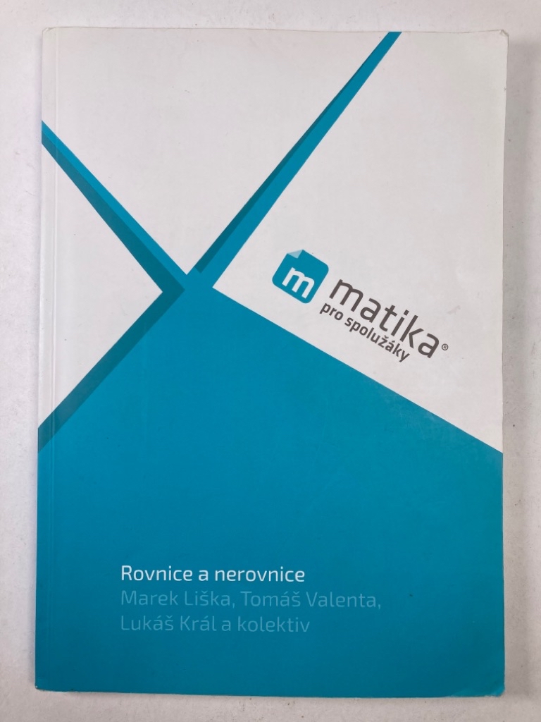 Levně Matika pro spolužáky: Rovnice a nerovnice – Učebnice Měkká (2018)