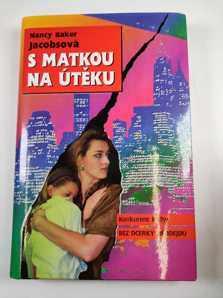 Levně S matkou na útěku