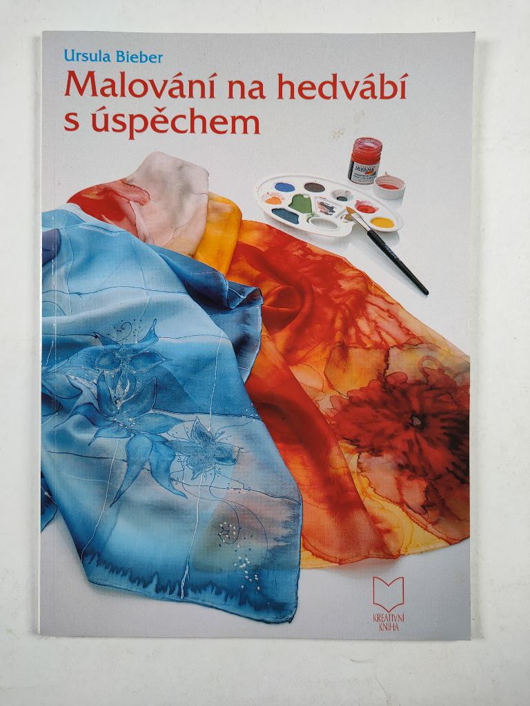 Levně Malování na hedvábí s úspěchem