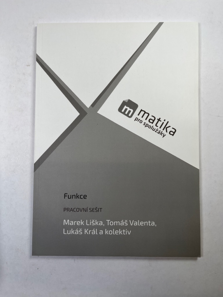 Levně Matika pro spolužáky: Funkce – Pracovní sešit Měkká 2016