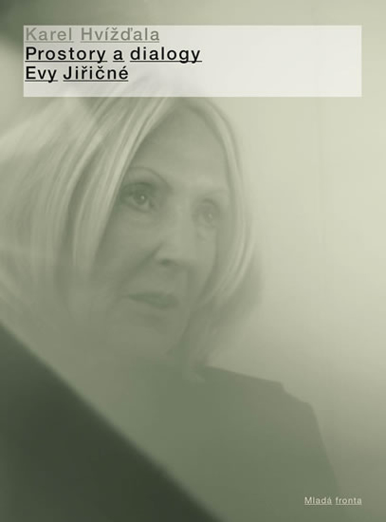 Prostory a dialogy Evy Jiřičné Karel Hvížďala Pevná (2019)