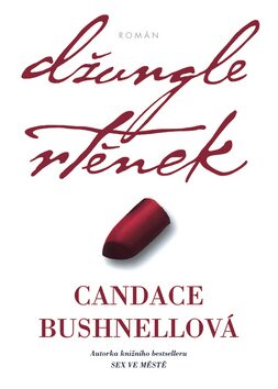 Džungle rtěnek Pevná (2006)