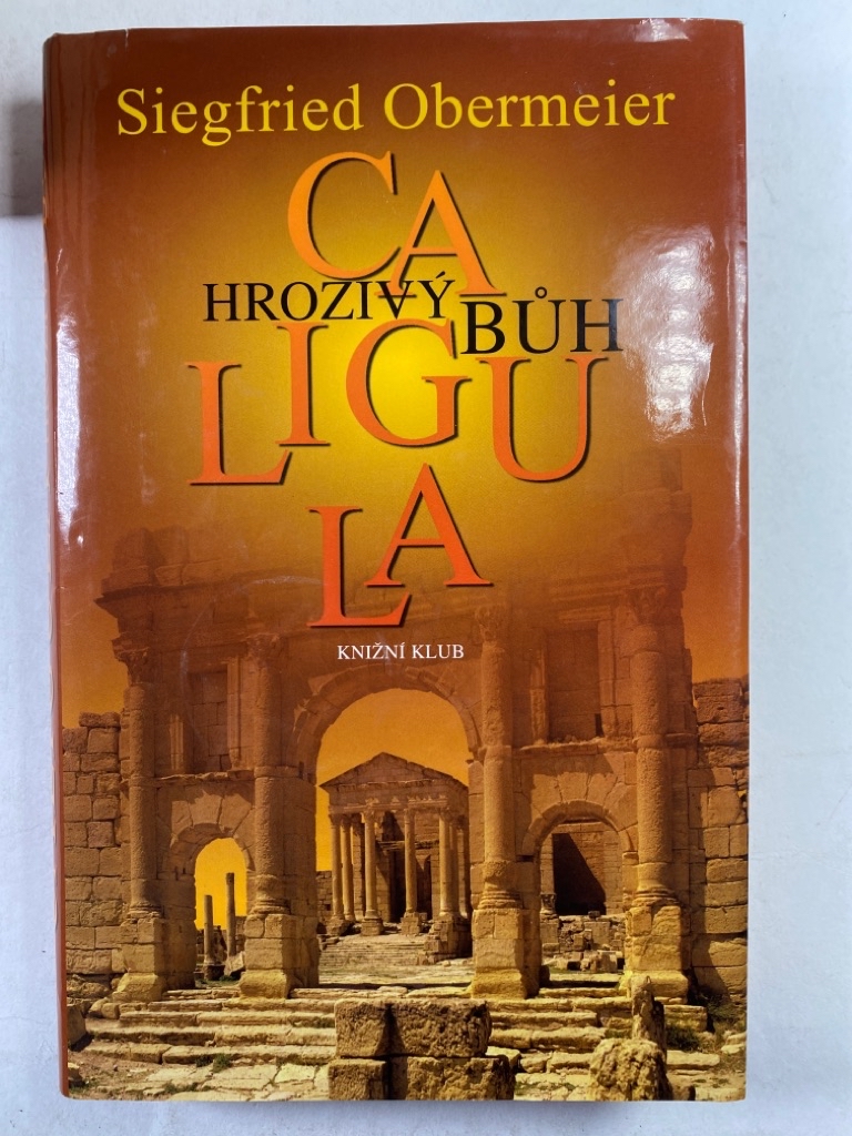 Levně Caligula - Hrozivý bůh Pevná (2003)