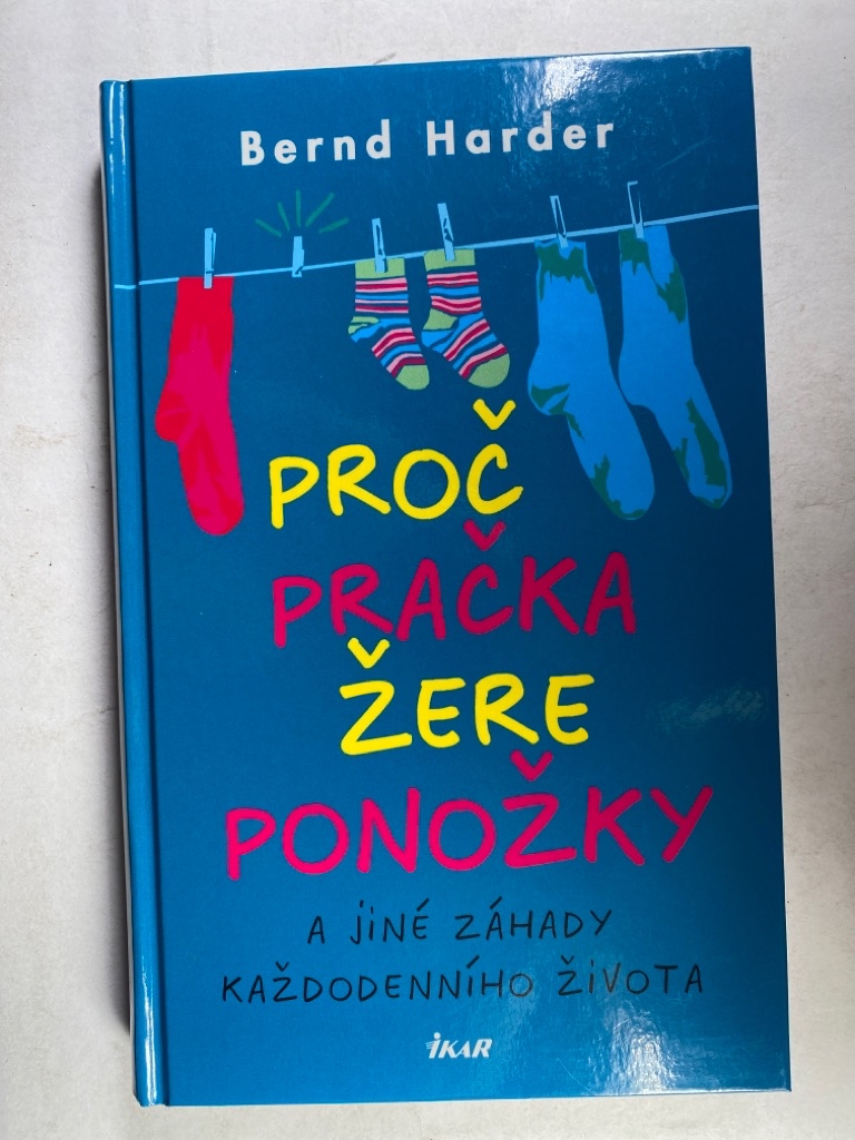 Levně Proč pračka žere ponožky a jiné záhady každodenního života