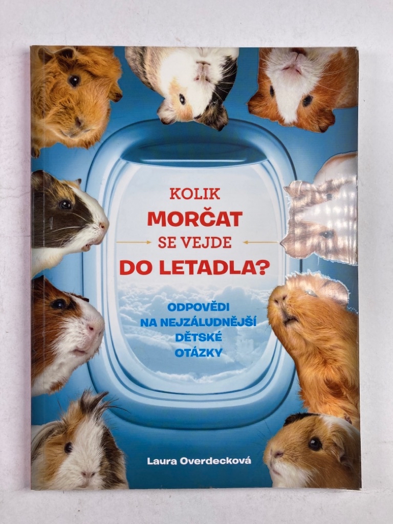 Kolik morčat se vejde do letadla?