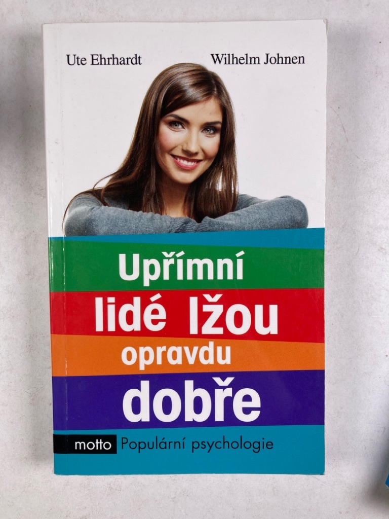 Upřímní lidé lžou opravdu dobře