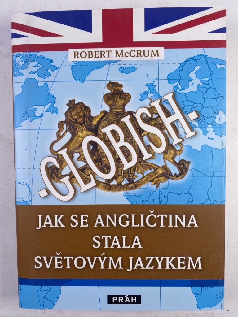 Levně Globish: Jak se angličtina stala světovým jazykem