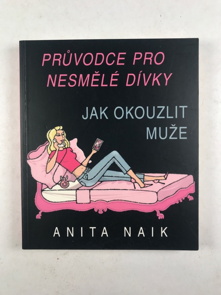 Průvodce pro nesmělé dívky - Jak okouzlit muže