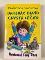 Darebák David chystá léčku Pevná (2009)