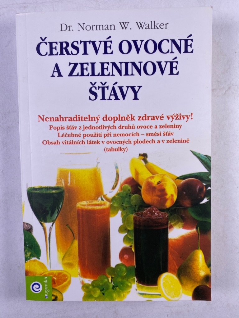 Levně Čerstvé ovocné a zeleninové šťávy Pevná (2011)