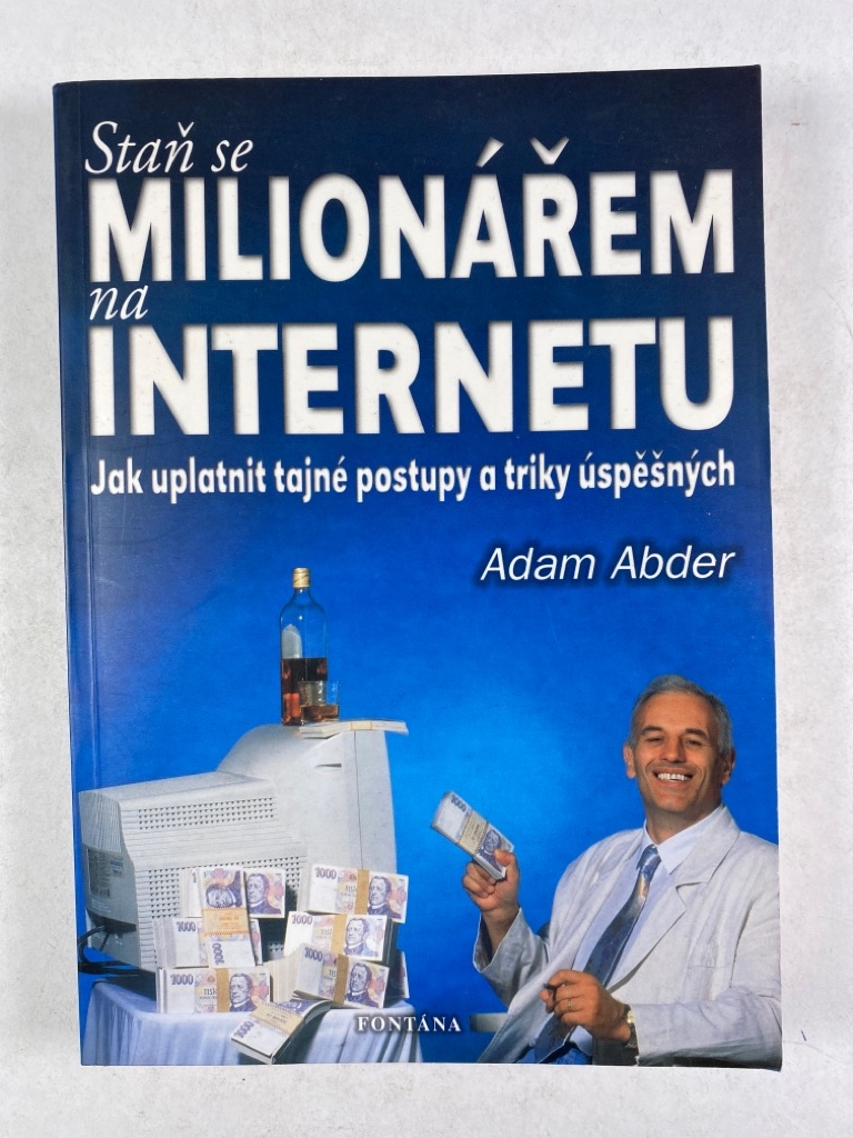 Levně Staň se milionářem na internetu