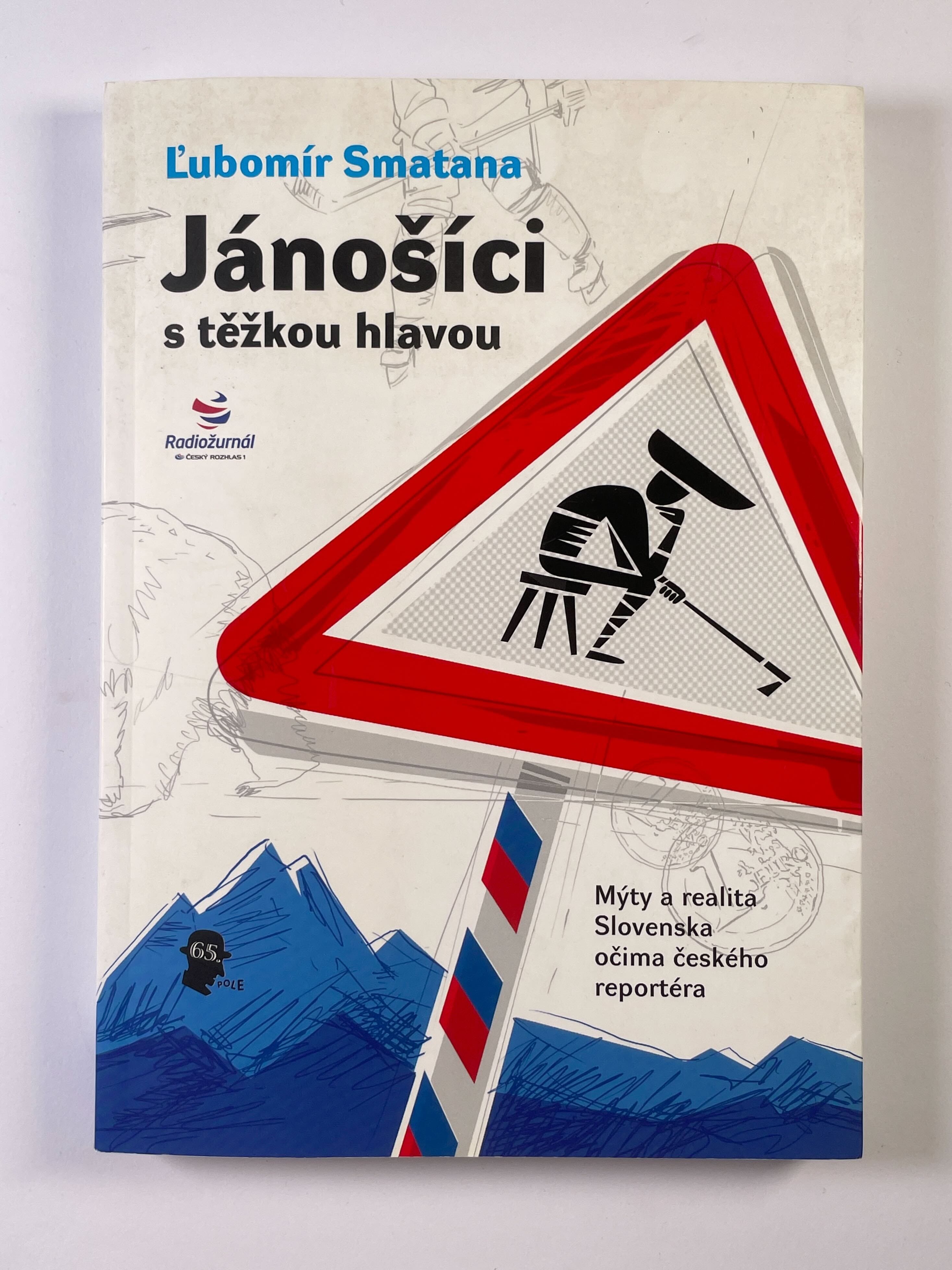 Jánošíci s těžkou hlavou